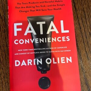 Fatal Conveniences Book by Darin Olien